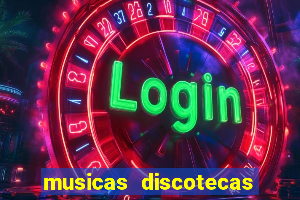 musicas discotecas anos 90